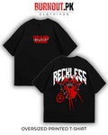 Reckless Oversized Dropshoulder Tee - DTF Printed Tshirt For Men and Women